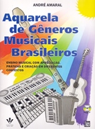 AQUARELA DE GNEROS MUSICAIS BRASILEIROS