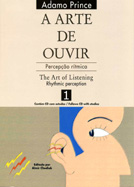 A ARTE DE OUVIR - VOL. 1