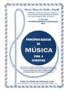 PRINCPIOS BSICOS DA MSICA PARA A JUVENTUDE - 1 VOLUME