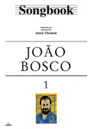 SONGBOOK JOÃO BOSCO - VOL. 1