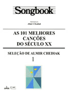 SONGBOOK AS 101 MELHORES CANÇÕES DO SÉCULO XX - VOL. 1 - EB