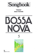 SONGBOOK BOSSA NOVA - VOL. 5